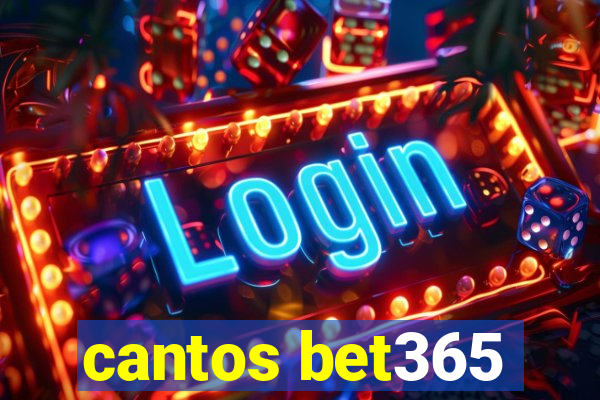 cantos bet365